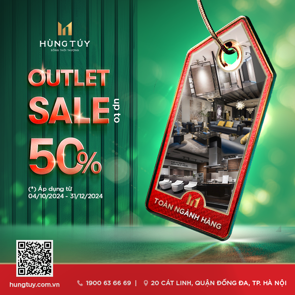 Hùng Túy Outlet - Bùng nổ ưu đãi, giảm sốc 50% các sản phẩm đặc biệt